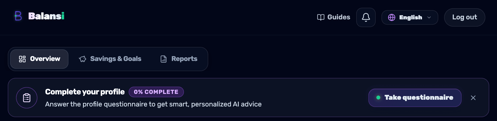 The 'Complete the questionnaire' reminder on the dashboard with a button to finish it